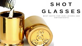 Shot Glasses  Best Gifts for Gun Lovers and Enthusiasts [upl. by Mcmaster]