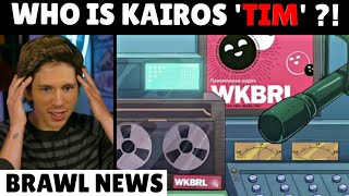 Who REALLY is Kairos Tim WKBRL News amp Brawl Updates [upl. by Dickey125]