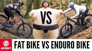 Fat Bike Vs Enduro Bike  Fun or Fast [upl. by Edmondo13]