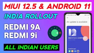 Redmi 9a amp 9i MIUI 125 amp Android 11 Update  Redmi 9a  9i Android 11 Update  Redmi 9a New Update [upl. by Oriane]