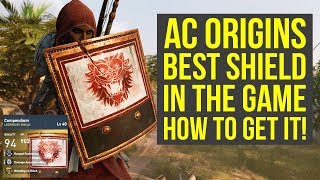 Assassins Creed Origins Tips BEST SHIELD amp How To Get It AC Origins Best Weapons [upl. by Bliss]