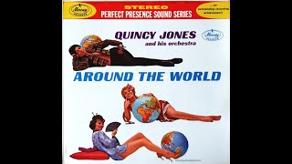 Quincy Jones Around the World FULL ALBUM [upl. by Berenice]