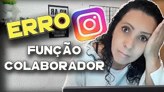 FUNÇÃO COLABORADOR DO INSTAGRAM SUMIU  Como resolver [upl. by Kenweigh]