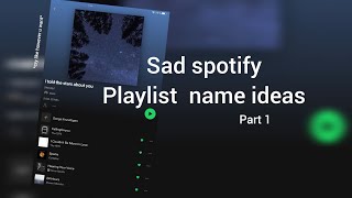 Aesthetic Spotify playlist name ideas  sad playlist names [upl. by Merlin]