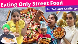 Eating Only Street Food  24 Hours Challenge  Ramneek Singh 1313  RS 1313 VLOGS [upl. by Cleveland]