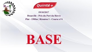 Pronostic Quinté  BASE Jeudi  19102017 [upl. by Esyli]