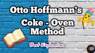 Otto Hoffmanns Coke Oven ll Carbonization of Coal ll Recovery of By Products l EngineeringChemistry [upl. by Arahsit]