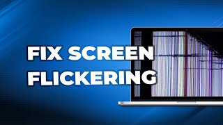 How to Fix Screen Flickering on Windows 11 [upl. by Euhc]