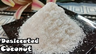 Desiccated coconut recipe।।How To Make desiccated coconut at Home।।Dry Coconut।। [upl. by Hsirap]