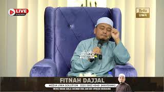 🔴LiveUWA • Fitnah Dajjal  Ustaz Wadi Annuar [upl. by Chrissie212]