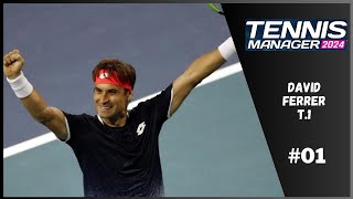 Primer torneo de la historia y ¡¡¡LO GANAMOS  EP01  David Ferrer  T1  Tennis Manager 2024 [upl. by Akiria]