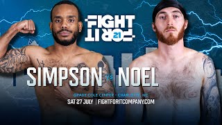 FIGHT FOR IT 21 Emmanuel Simpson v Cody Noel [upl. by Litsyrk]