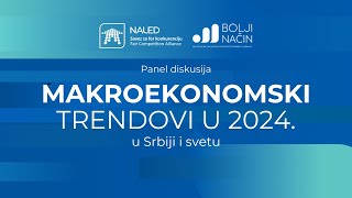 Panel diskusija Makroekonomski trendovi u 2024 [upl. by Saunder288]