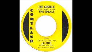 The Ideals  The Gorilla  Cortland [upl. by Adlesirc]