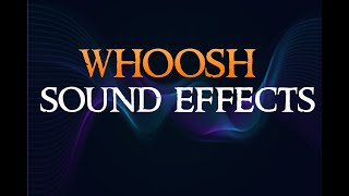 Whoosh Sound Effect For Edits  Free Whoosh Transition Sound Effects 2024 [upl. by Callery]