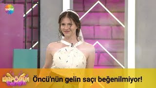 Öncünün gelin saçı beğenilmiyor [upl. by Jamie]