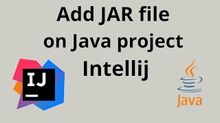 Add Jar file on java project using Intellij [upl. by Balcer]