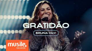 Bruna Olly  Gratidão Gratitude  Brandon Lake  Ao Vivo [upl. by Cecelia]