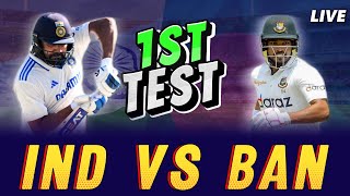 LIVE IND vs BAN 1st Test  Live Score amp Commentary India vs Bangladesh  Live Cricket Match Today [upl. by Anitreb]