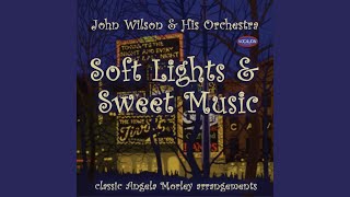 SOFT LIGHT SWEET MUSIC CD 1  A Lovely Way To Spend An Evening  RDCD45521 [upl. by Bezanson]