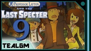 Professor Layton amp The Spectres Call Last Specter  Part 9 Chasing the Spectre [upl. by Ladd]