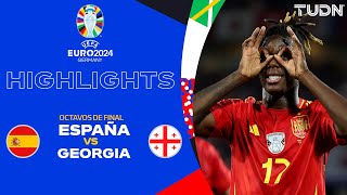 HIGHLIGHTS  España vs Georgia  UEFA EURO 2024  Octavos de Final  TUDN [upl. by Garling699]