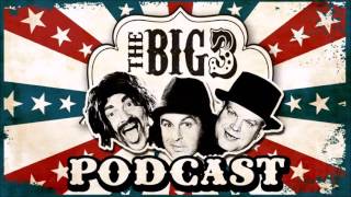 Big 3 Podcast  121 It Aint Quittin [upl. by Aleiram]