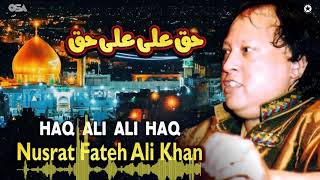 Haq Ali Ali Haq  Nusrat Fateh Ali Khan  official complete version  OSA Islamic [upl. by Anilat774]