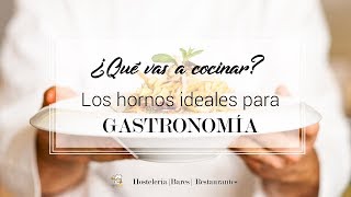 HORNOS PARA GASTRONOMÍA  PepeBarcom [upl. by Ridinger]