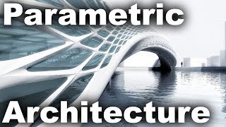 What is Parametric Design in Architecture [upl. by Karwan]