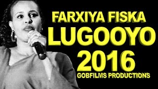 FARXIYA FISKA LUGOOYO HEES MACAN 2016 HD [upl. by Maureene]