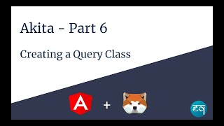 State management in Angular using Akita Part 6 Creating a Query Class [upl. by Mylo]