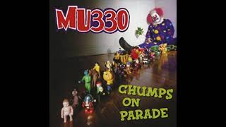 MU330  Chumps on Parade full album [upl. by Ambrosio]