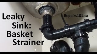 Leaky Sink Basket Strainer  How to Fix The Most Common Leak [upl. by Watanabe]