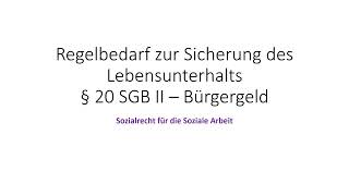 Regelbedarfe § 20 SGB II  Bürgergeld [upl. by Socem613]