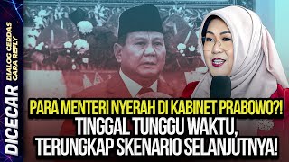 PARA MENTERI NYERAH DI KABINET PRABOWO TINGGAL TUNGGU WAKTU TERUNGKAP SKENARIO SELANJUTNYA [upl. by Retxed540]