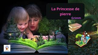 La Princesse de pierre  Grimm  Livre Audio Gratuit [upl. by Egag966]