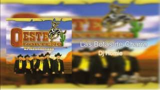 las botas de charro Oeste Norteño [upl. by Claudetta]