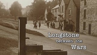 Longstone Between The Wars [upl. by Aicemed]