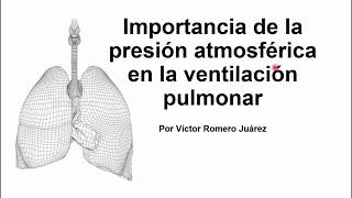 Importancia de la presion atmosferica en la ventilación pulmonar [upl. by Bertram586]