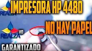 impresora hp4480 no hay papel parte 1 [upl. by Neersan]