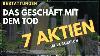 7 Aktien im Vergleich  Das Geschäft mit dem Tod [upl. by Eyeleen]