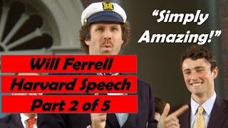 Will Ferrell Harvard Commencement Speech Part 2 of 5 [upl. by Nwahs]