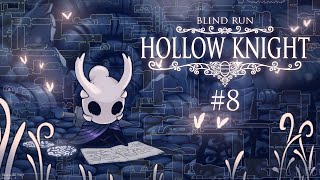 Backtracking  Hollow Knight Blind Run 8 w Cydonia [upl. by Linehan289]