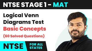 NTSE MAT Stage 1  Logical Venn Diagrams Test  Basic Concepts 60 Solved Questions [upl. by Garretson]