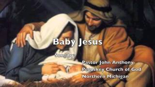 Baby Jesus Christmas Song Merry Christmas to you amp your family in 2018 [upl. by Zebadiah]