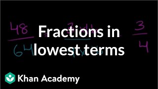 Fractions in lowest terms  Fractions  PreAlgebra  Khan Academy [upl. by Modie]