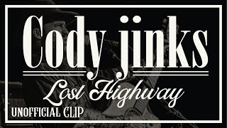 Cody Jinks  Lost highway [upl. by Nahtaj]