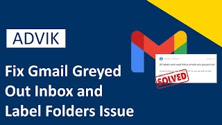 How to Fix quotGmail Greyed Out Inbox and Label Foldersquot Issue [upl. by Disharoon]