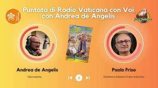 Intervista a Paolo Friso a Radio Vaticana con Voi [upl. by Ainod]